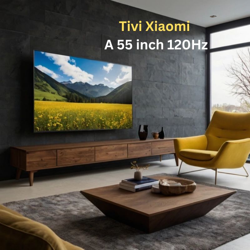 Tivi Xiaomi A 55 inch 120Hz