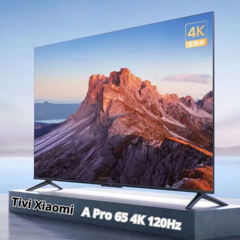 Tivi Xiaomi A Pro 65 4K 120Hz