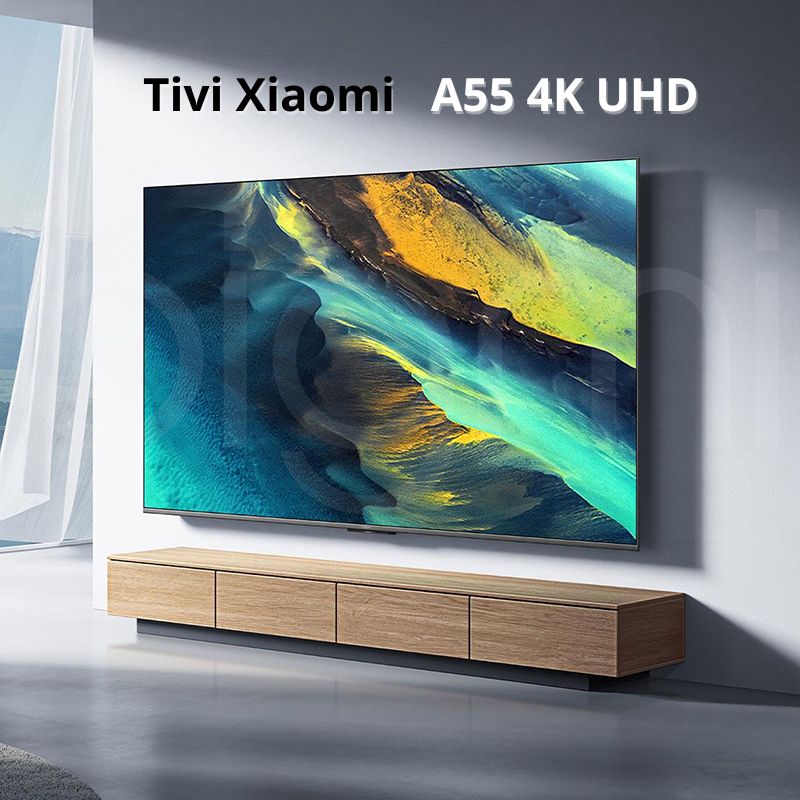 Tivi Xiaomi A55 4K UHD