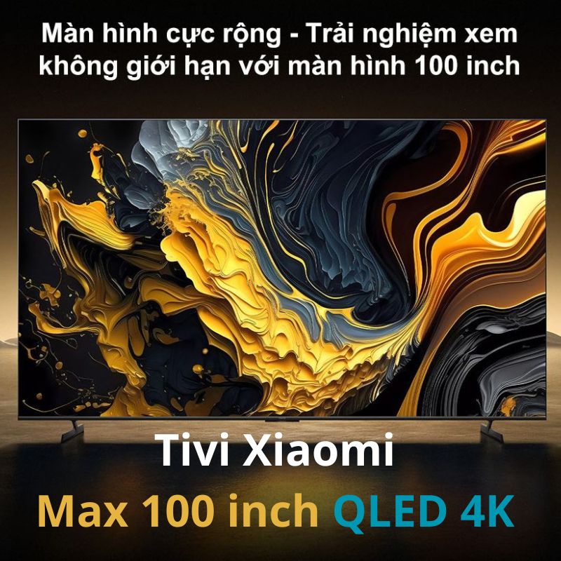 Tivi Xiaomi Max 100 inch QLED 4K